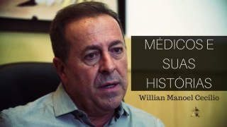 William Manoel Cecílio, em Médicos e Suas Histórias