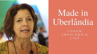 Coden Uberlândia 2100, em Made in Uberlândia