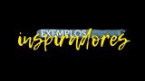 Exemplos Inspiradores