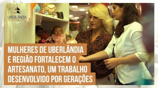 Made in Uberlândia: o trabalho da AICA – Associação Integrada do Camaru.