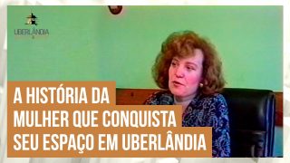 Baú do PH – A força da mulher do mercado de trabalho Uberlandense